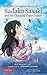 The Complete Story of Sadako Sasaki and the Thousand Paper Cr... by Sue DiCicco The Complete Story of Sadako Sasaki and the Thousand Paper Cr... by Sue DiCicco