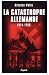 La Catastrophe Allemande 19...