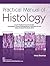 Practical Manual of Histology