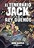 El temerario Jack y el rey duende (Spanish Edition)