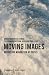 Moving Images by Krista Genevi Lynes