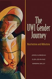 The Uwi Gender Journey: Recollections and Reflections