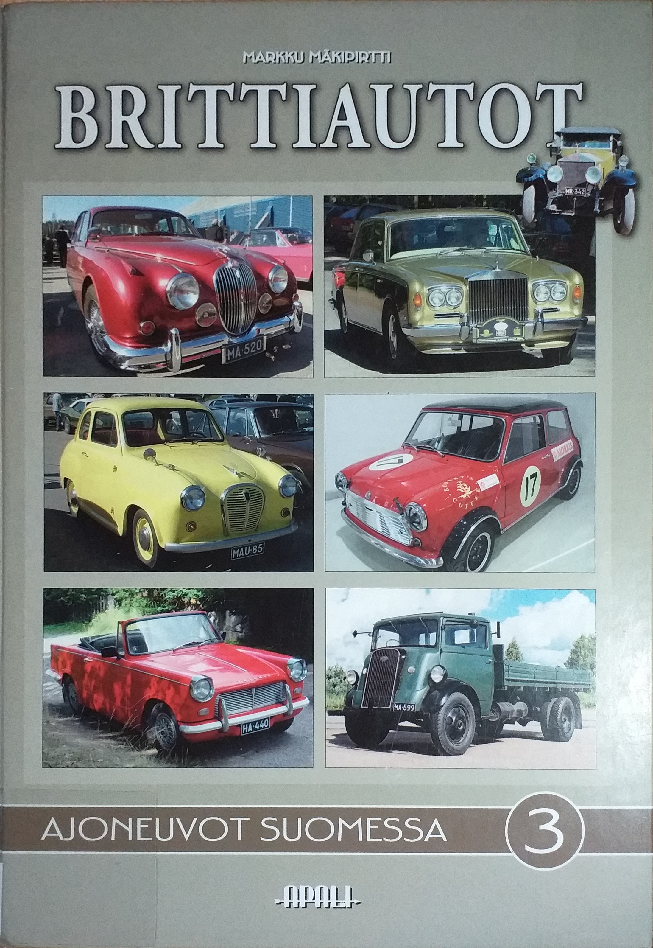 Brittiautot (Ajoneuvot Suomessa, #3)