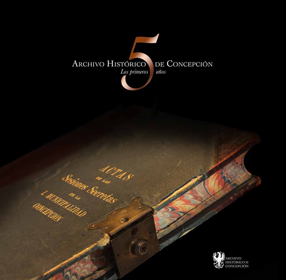 Archivo Histórico de Concepción. Los primeros 5 años