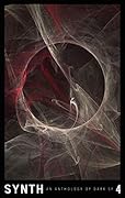 SYNTH #4: An Anthology of Dark SF