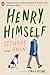 Henry, Himself: A Novel (Maxwell Family, 3)