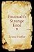 Foucault's Strange Eros by Lynne Huffer