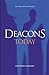 Deacons Today: New Wine & N...