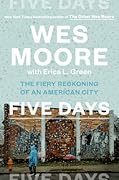 Five Days: The Fiery Reckoning of an American City
