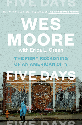 Five Days: The Fiery Reckoning of an American City (Hardcover)