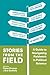 Stories from the Field by Peter  Krause