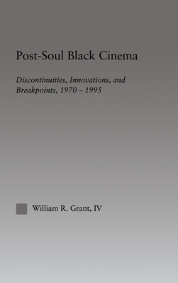 Post-Soul Black Cinema (Studies in African American History and Culture)