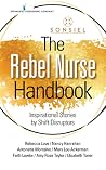 The Rebel Nurse H...