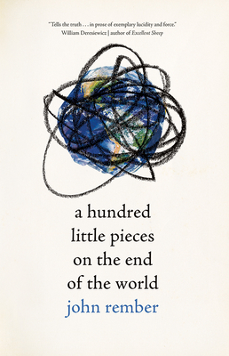 A Hundred Little Pieces on the End of the World (Hardcover)