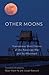 Other Moons: Vietnamese Short Stories of the American War and Its Aftermath