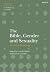 The Bible, Gender, and Sexuality: Critical Readings (T&T Clark Critical Readings in Biblical Studies)
