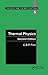 Thermal Physics (Physics and its Applications)