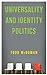 Universality and Identity Politics