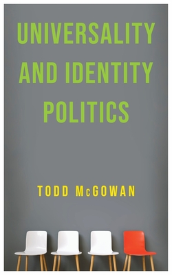 Universality and Identity Politics (Hardcover)