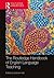 The Routledge Handbook of English Language Teaching (Routledge Handbooks in Applied Linguistics)