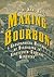 Making Bourbon by Karl Raitz
