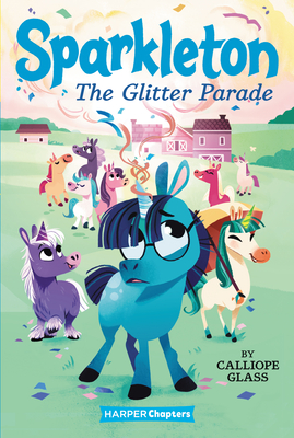 Sparkleton #2: The Glitter Parade (Kindle Edition)