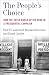 The People's Choice: How the Voter Makes Up His Mind in a Presidential Campaign (Legacy Editions)
