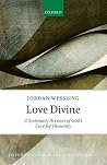 Love Divine: A Sy...