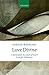 Love Divine: A Systematic Account of God's Love for Humanity (Oxford Studies in Analytic Theology)