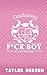 Graduating F*ck Boy University by Taylor Gordon