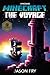 Minecraft: The Voyage (Offi...