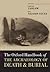 The Oxford Handbook of the Archaeology of Death and Burial
