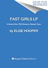 Fast Girls: A Nov...