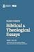 Biblical & Theological Essays by Ray van Neste