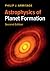 Astrophysics of Planet Form...
