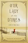 Our Lady of the Dunes by Jeannette de Beauvoir