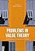 Problems in Value Theory by Steven B. Cowan
