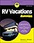 RV Vacations For Dummies, 6...