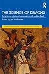 The Science of Demons by Jan Machielsen