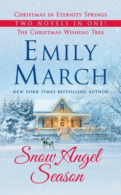 Snow Angel Season: Christmas in Eternity Springs / Christmas Wishing Tree (Mass Market Paperback)