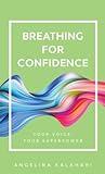 Breathing for Confidence