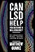 Can LSD Help You Become A B...
