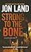Strong to the Bone: A Caitlin Strong Novel
