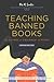 Teaching Banned Books: 32 G...