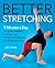Better Stretching: 9 Minute...