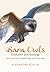 Barn Owls: Evolution and Ecology