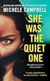 She Was the Quiet...