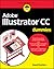 Adobe Illustrator CC for Dummies