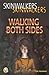 Walking Both Sides (Skinwalkers)