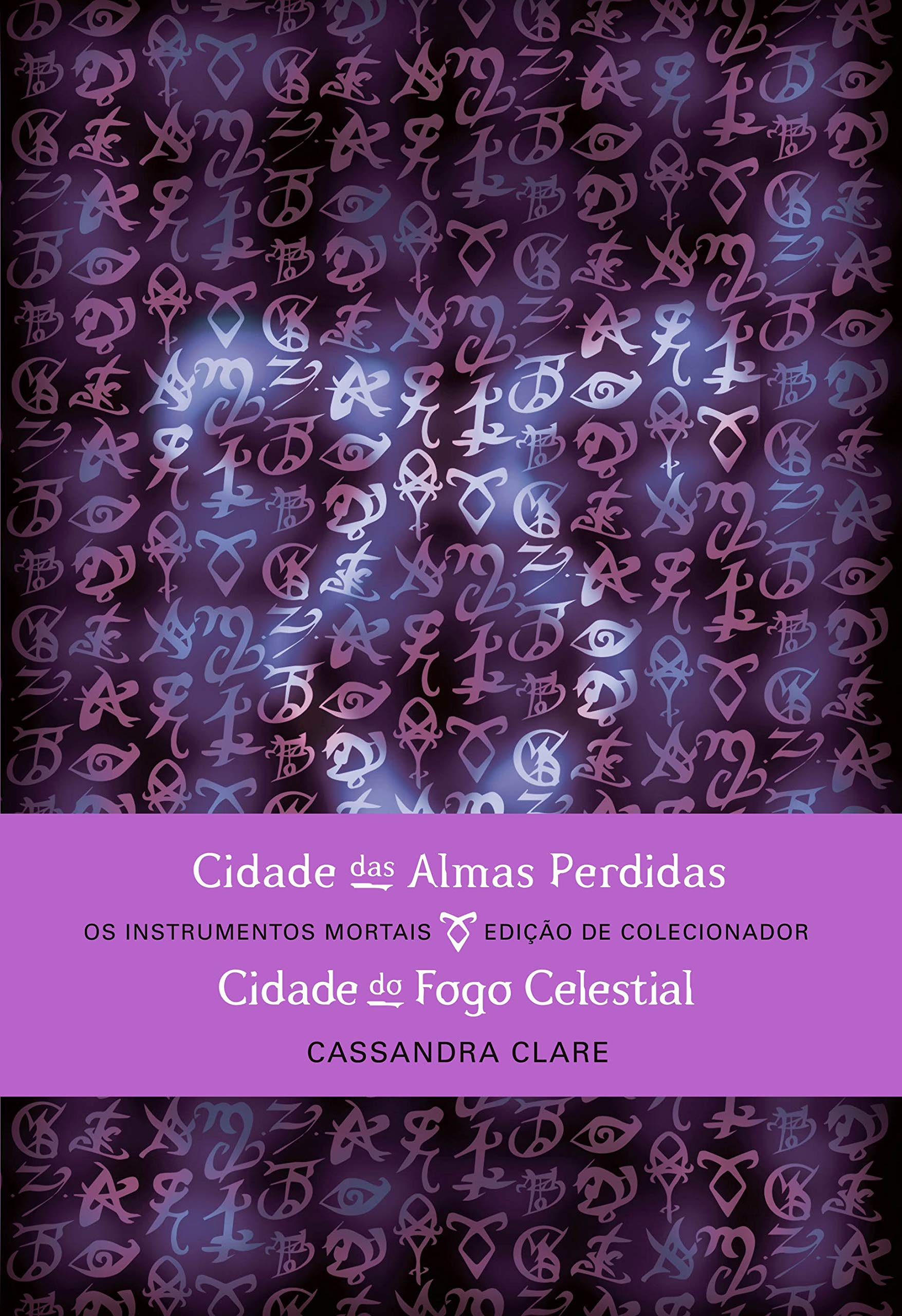 Cidade das Almas Perdidas & Cidade do Fogo Celestial